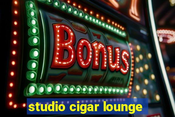 studio cigar lounge